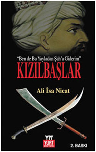 Kızılbaşlar (Ben de Bu Yayladan Şah'a Giderim)