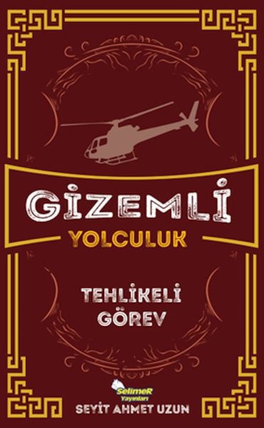 Gizemli Yolculuk - Tehlikeli Görev
