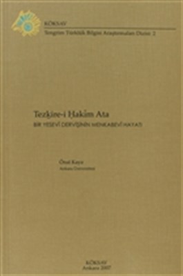 Tezkire-i Hakim Ata  Bir Yesevi Dervişinin Menkabevi Hayatı
