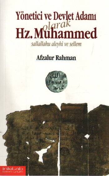 Yönetici ve Devlet Adamı Olarak Hz. Muhammed Sallallahu Aleyhi ve Sellem