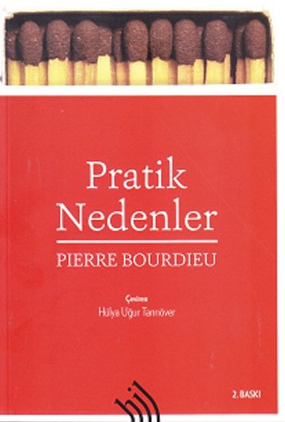 Pratik Nedenler / Eylem Kuramı Üzerine