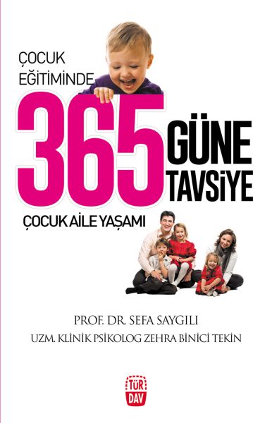 Çocuk Eğitiminde 365 Güne 365 Tavsiye