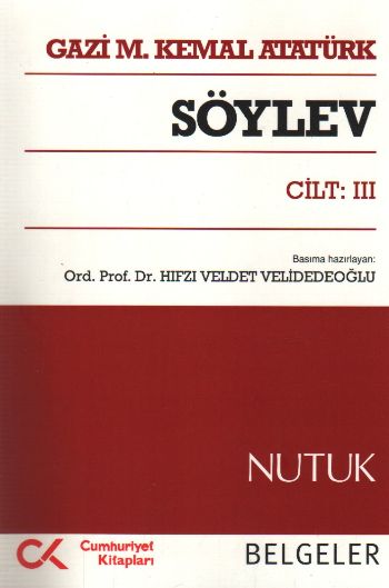 Söylev Cilt:III / Nutuk - Belgeler