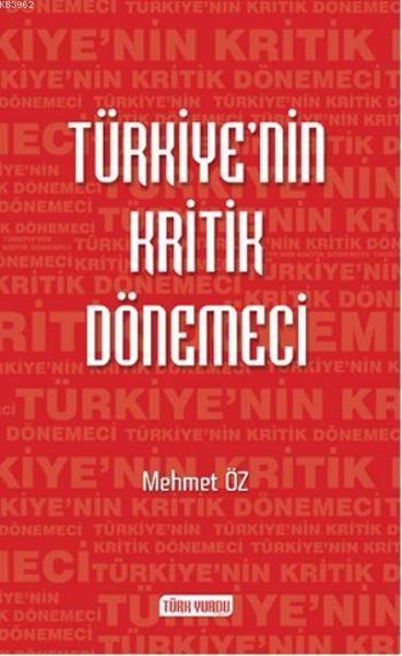 Türkiye'nin Kritik Dönemeci
