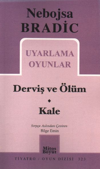 Uyarlama Oyunlar - Derviş ve Ölüm / Kale (323)