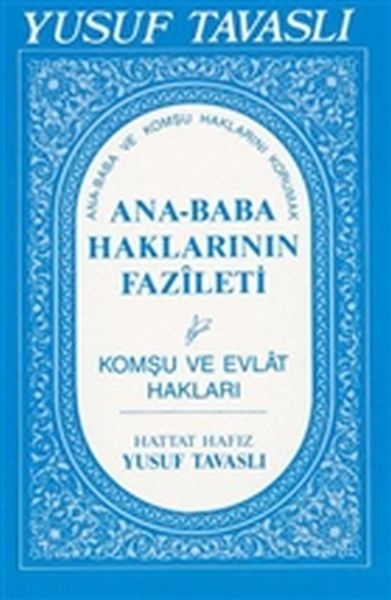 Ana-Baba Haklarının Fazileti (El Boy) (E09); Komşu ve Evlat Hakları
