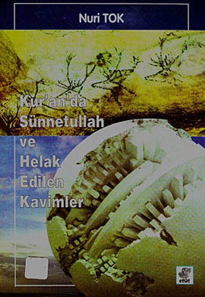 Kur'an'da Sünnetullah ve Helak Edilen Kavimler