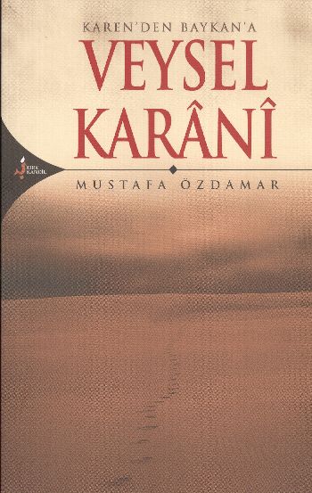 Veysel Karani  Karen'den Baykan'a