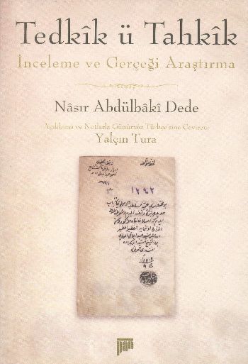 Tedkik-ü Tahkik-İnceleme ve Gerçeği Araştırma