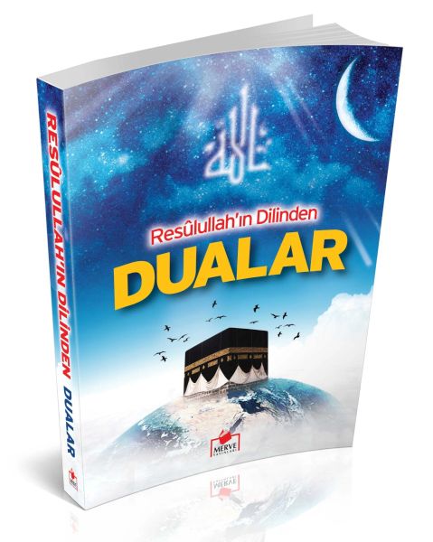 Resulullah'ın Dilinden Dualar