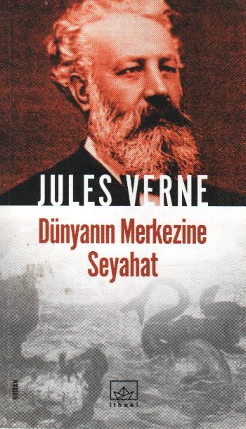 Jules Verne-06: Dünyanın Merkezine Seyahat