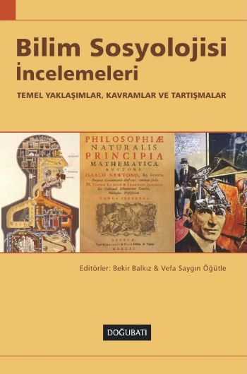 Bilim Sosyolojisi İncelemeleri  Temel Yaklaşımlar Kavramlar ve Tartışmalar