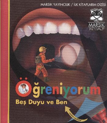 İlk Kitaplarım - Beş Duyu Ve Ben