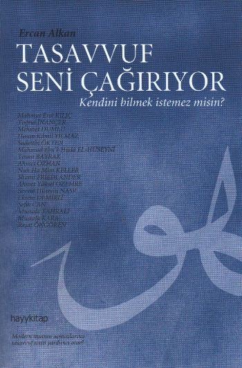 Tasavvuf Seni Çağırıyor  Kendini Bilmek İstemez misin?