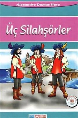 Üç Silahşörler / 100 Temel Eser