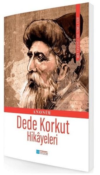 Dede Korkut Hikayeleri / 100 Temel Eser - Ortaöğretim