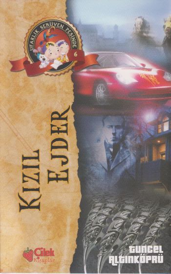 Kızıl Ejder; Ufaklık Serüven Peşinde 6
