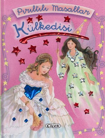 Pırıltılı Masallar Külkedisi (Ciltli)