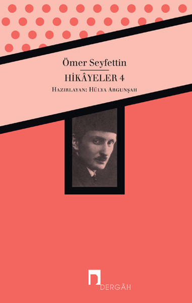 Hikayeler 4; Bütün Eserleri 4