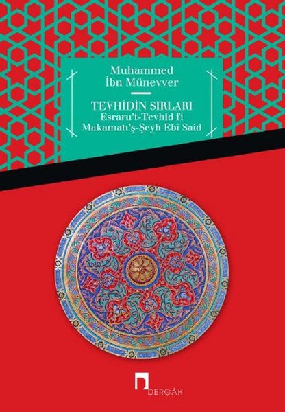Tevhidin Sırları  Esraru’t-Tevhid fi Makamatı’ş-Şeyh Ebi Said