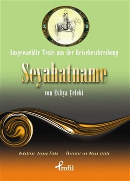AusgewaehlteTexte Aus Der Reisebeschreibung Seyahatname Von Evliye Çelebi