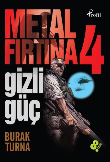 Metal Fırtına 4; Gizli Güç