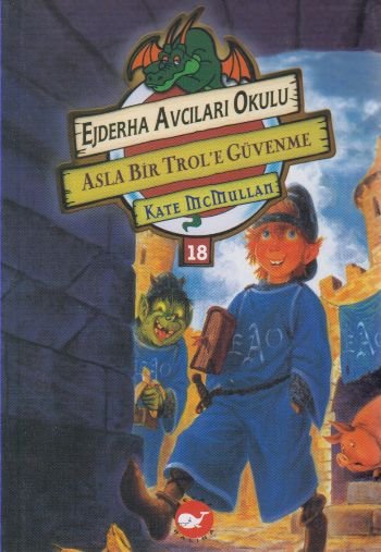 Ejderha Avcıları Okulu 18  Asla Bir Trol'e Güvenme