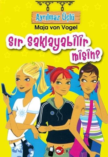 Ayrılmaz Üçlü 1 - Sır Saklayabilir misin?