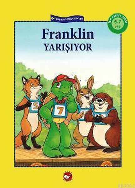 İlk Kitaplarım Serisi: Franklin Yarışıyor