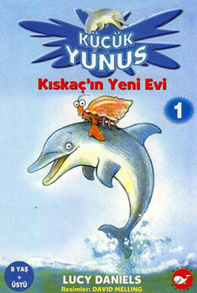 Küçük Yunus - Kıskaç'ın Yeni Evi 1