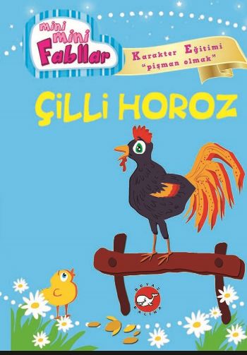 Mini Mini Fabllar Çilli Horoz