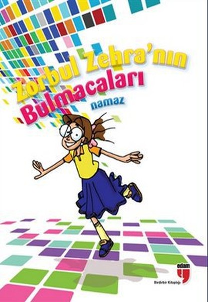 Zorbul Zehra'nın Bulmacaları : Namaz
