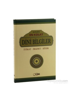 En Kolay Dini Bilgiler  İtikat-İbadet-Siyer (Ciltli)