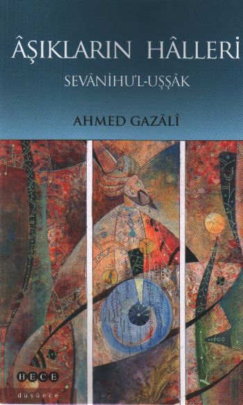Aşıkların Halleri  (Sevanihul-Uşsak)