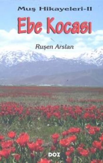 Muş Hikayeleri 2 - Ebe Kocası