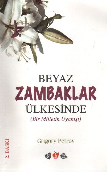 Beyaz Zambaklar Ülkesinde