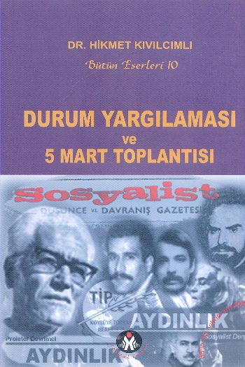 Durum Yargılaması ve 5 Mart Toplantısı