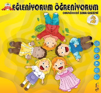 Şıpşıp-Eğleniyorum Öğreniyorum-2 / Okul Öncesi Zeka Gelişimi
