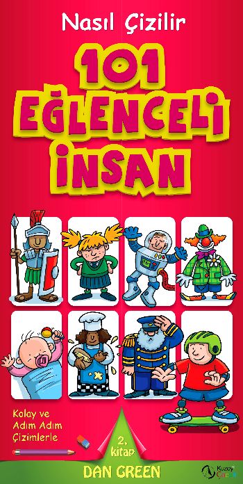 101 Eğlenceli İnsan  Nasıl Çizilir - 2. Kitap