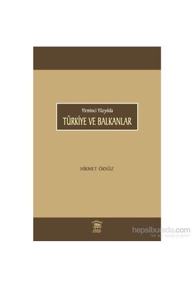 Yirminci Yüzyılda  Türkiye ve Balkanlar