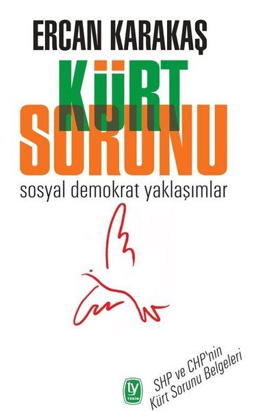 Kürt Sorunu - Sosyal Demokrat Yaklaşımlar