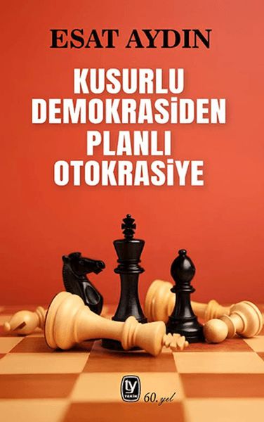Kusurlu Demokrasiden Planlı Otokrasiye