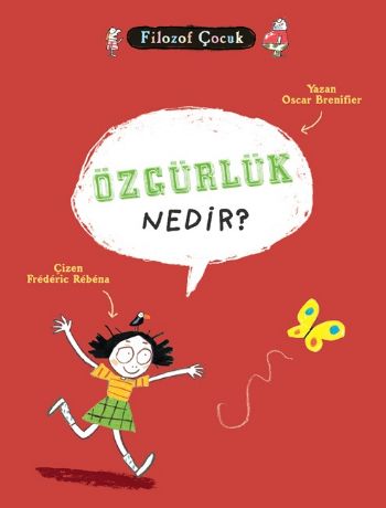 Filozof Çocuk - Özgürlük Nedir?