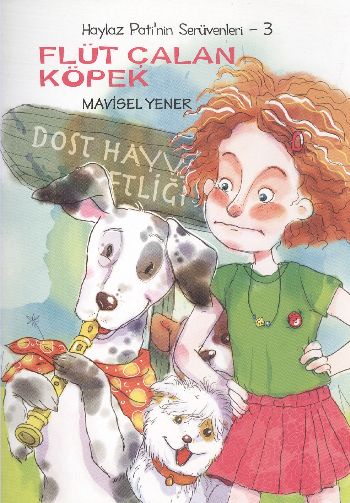 Haylaz Pati'nin Serüvenleri 3; Flüt Çalan Köpek