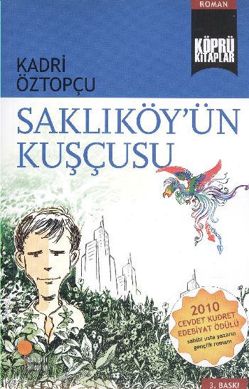 Köprü Kitaplar 7 - Saklıköyün Kuşçusu