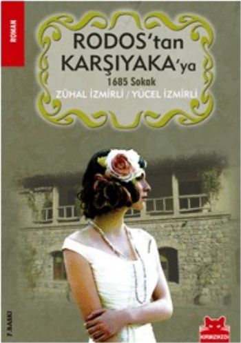 Rodos'tan Karşıyaka'ya  1685 Sokak