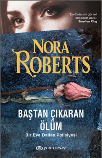 Baştan Çıkaran Ölüm / Bir Eve Dallas Polisiyesi