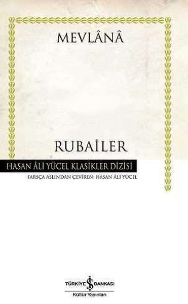 Rubailer Mevlana - Hasan Ali Yücel Klasikleri (Ciltli)