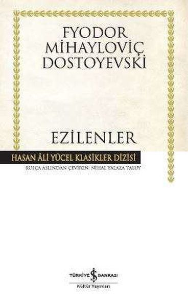 Ezilenler Hasan Ali Yücel Klasikleri - Ciltli