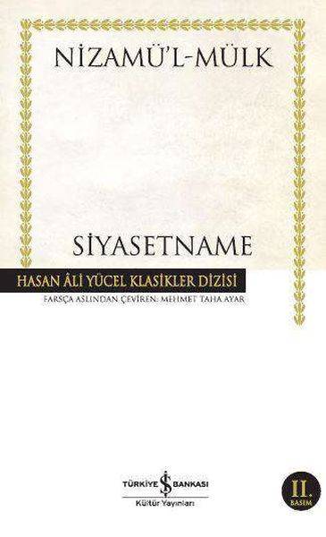 Siyasetname - Hasan Ali Yücel Klasikleri (Ciltli)